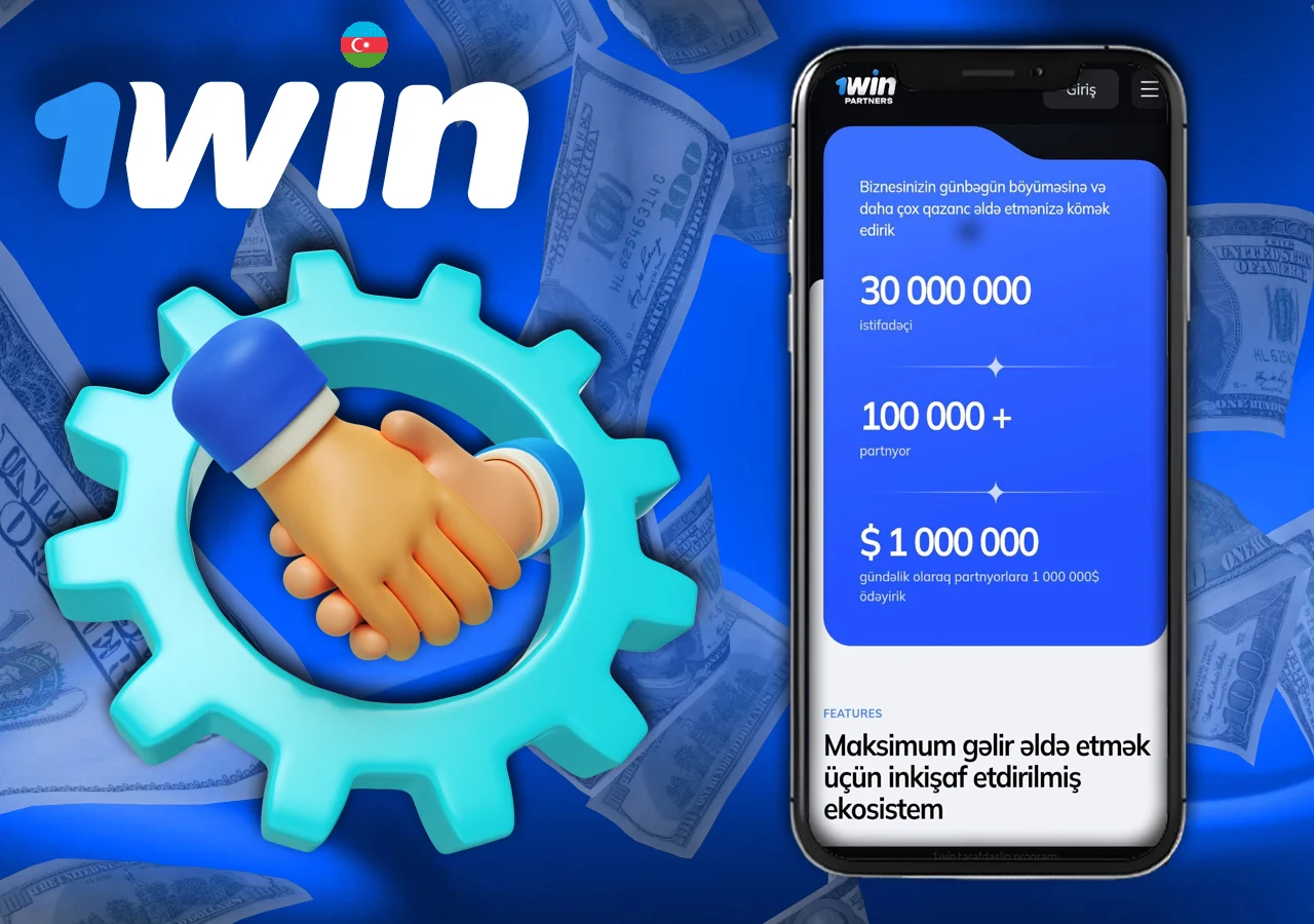 1Win tərəfdaşlarının əsas xüsusiyyətləri